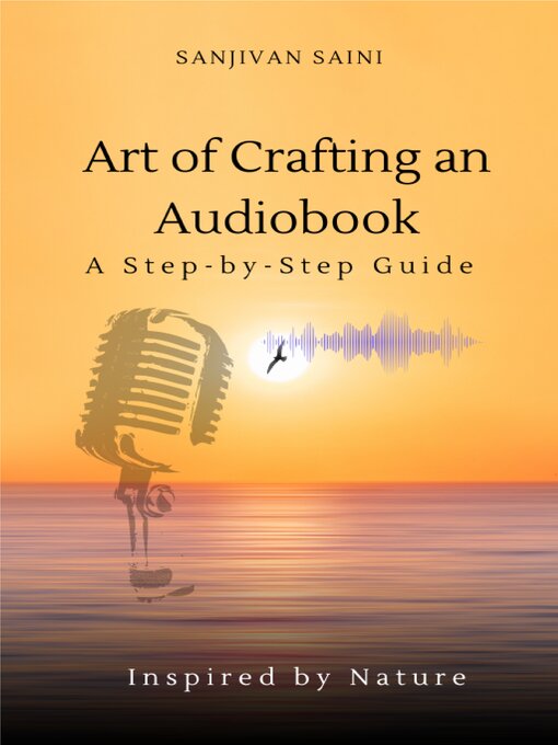 Title details for Art of Crafting an Audiobook by SANJIVAN SAINI - Available